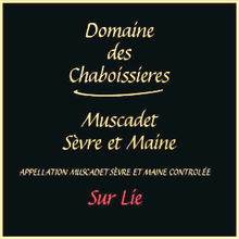 Load image into Gallery viewer, MUSCADET Sèvre et Maine 2023, Sur Lie, Domaine des Chaboissieres, Earl Bodineau, Loire Valley, France
